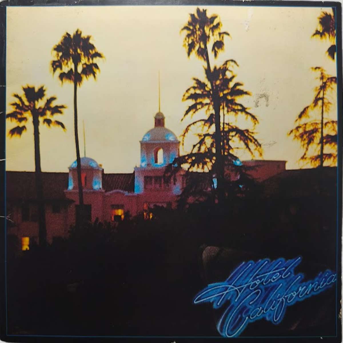 Eagles Hotel California 1976 UK Vinyl LP Front Cover