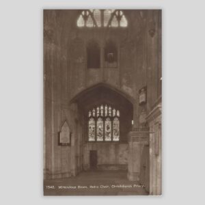 Miraculous Beam, Retro Choir – Christchurch Priory (c.1920s RPPC)